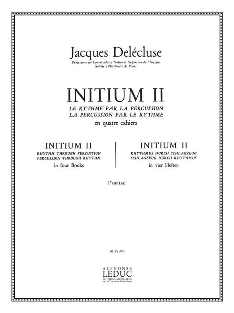 Kniha JACQUES DELECLUSE: INITIUM 2 (PERCUSSION SOLO) DELECLUSE