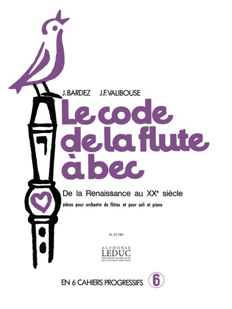 Knjiga BARBEZ & VALIBOUSE: LE CODE DE LA FLUTE A BEC VOL.6 BARBEZ & VALIBOUSE (