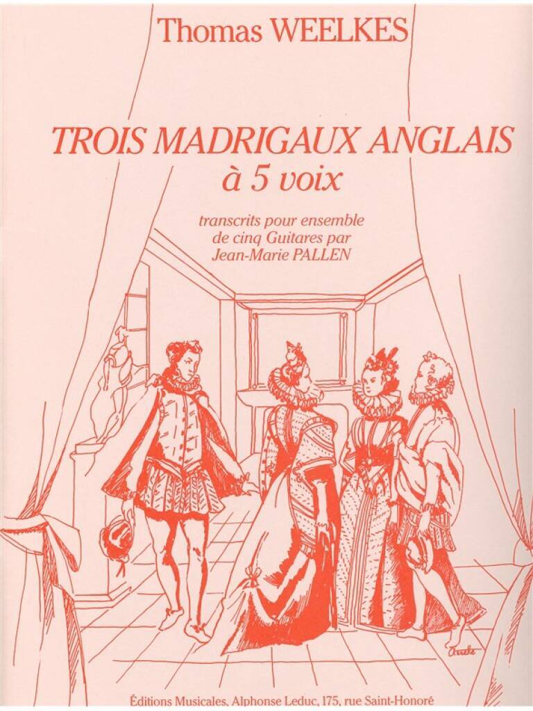 Knjiga THOMAS WEELKES: 3 MADRIGAUX ANGLAIS (GUITAR ENSEMBLE (5 PLUS)) WEELKES