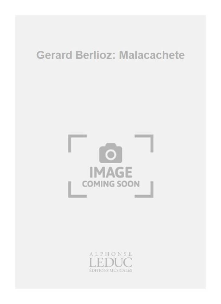 Knjiga GERARD BERLIOZ: MALACACHETE (PERCUSSIONS 4) BERLIOZ