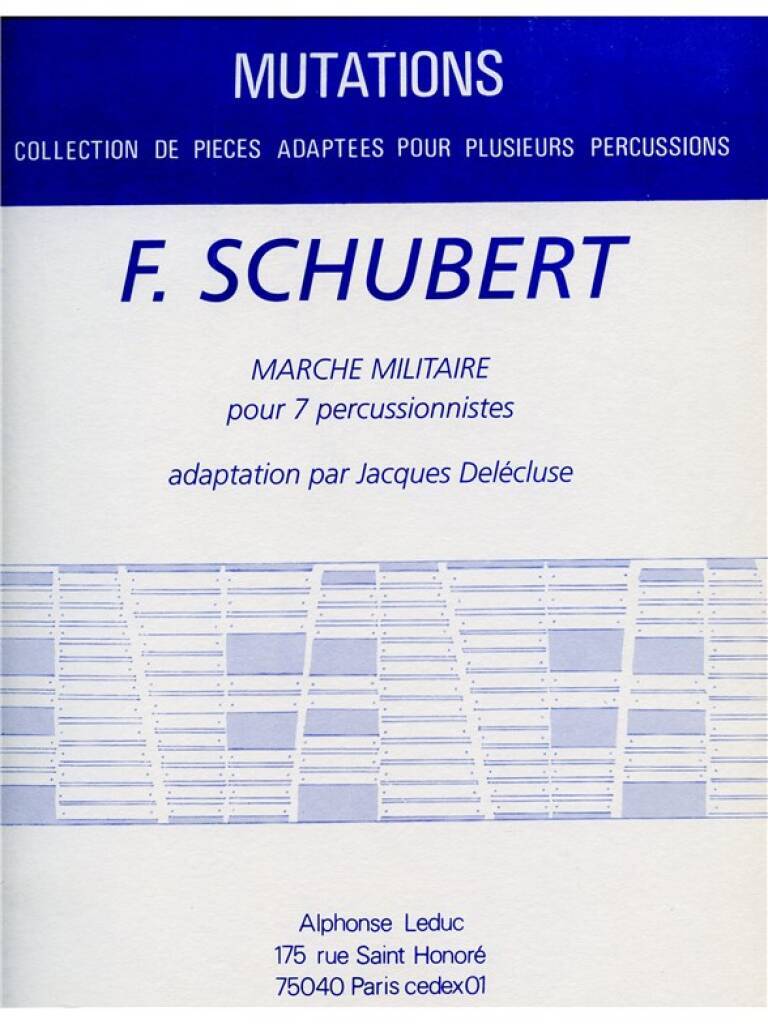 Carte FRANZ SCHUBERT: MARCHE MILITAIRE (PERCUSSION ENSEMBLE) SCHUBERT