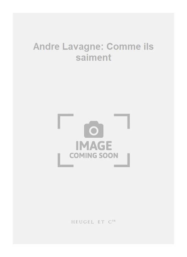 Книга ANDRE LAVAGNE: COMME ILS S'AIMENT (OPERA) LAVAGNE