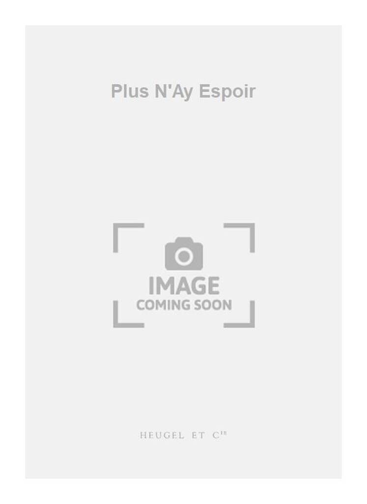Libro PIERRE CERTON: PLUS N'AI ESPOIR (CHORAL-MIXED A CAPPELLA) CHANT CERTON