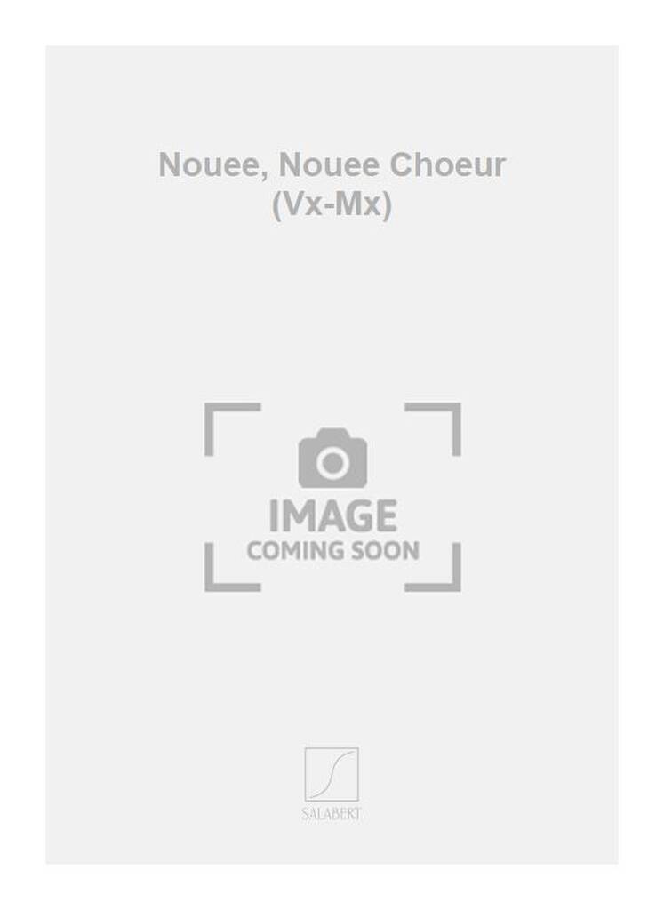 Livro NOUEE, NOUEE CHOEUR (VX-MX)  CHANT JEAN-YVES DANIEL-LES