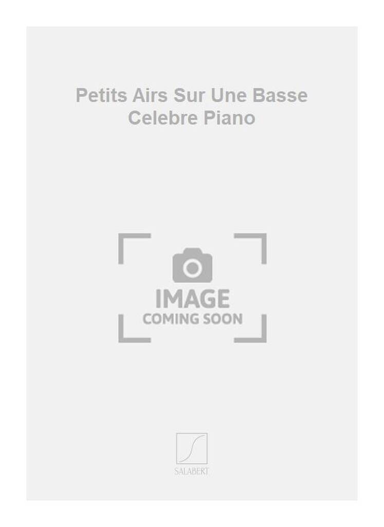 Knjiga PETITS AIRS SUR UNE BASSE CELEBRE PIANO  PIANO ARTHUR HONEGGER