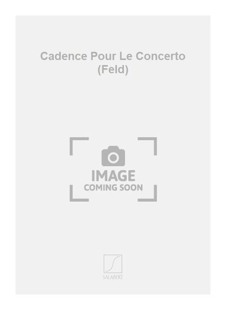 Book CADENCE POUR LE CONCERTO (FELD) JINDRICH FELD