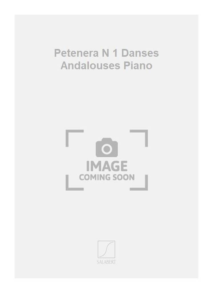 Libro PETENERA N 1 DANSES ANDALOUSES PIANO  PIANO JOAQUIN TURINA