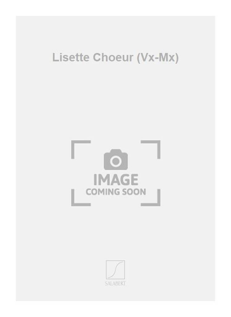 Knjiga LISETTE CHOEUR (VX-MX)  CHANT VINCENT D'INDY