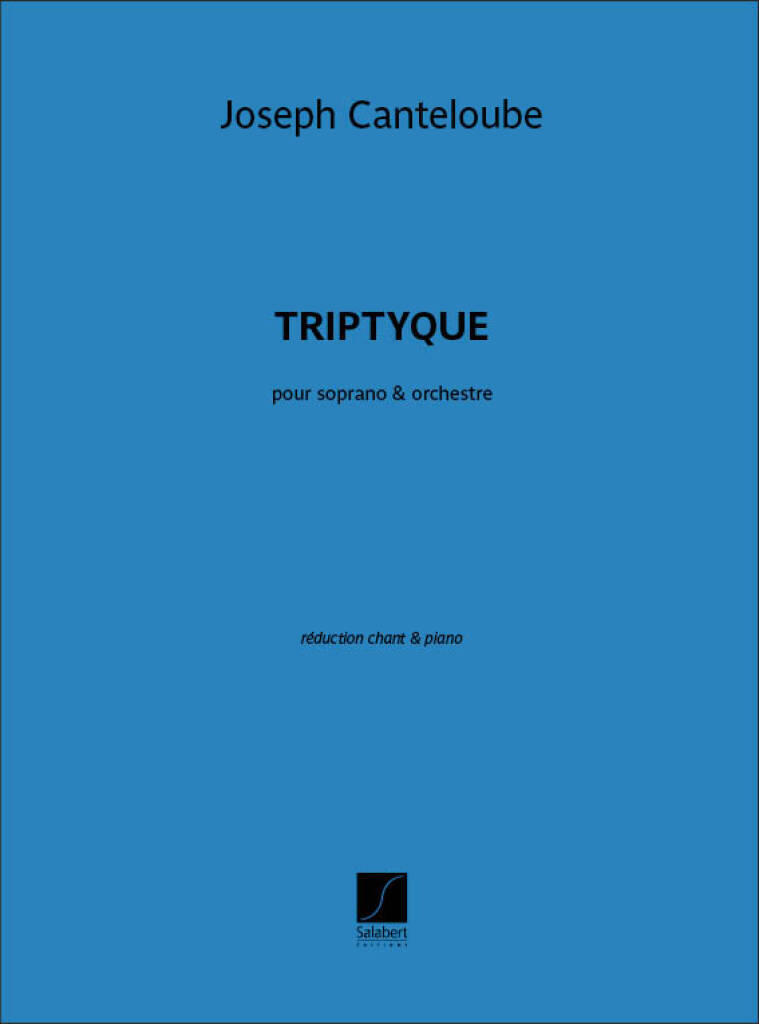 Boek TRIPTYQUE, POUR SOPRANO E ORCHESTRE CHANT JOSEPH CANTELOUBE