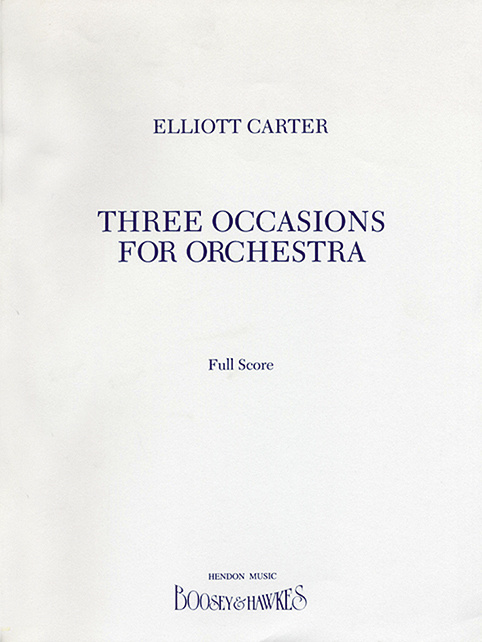Prasa 3 OCCASIONS FOR ORCHESTRA ORCHESTRE ELLIOTT CARTER