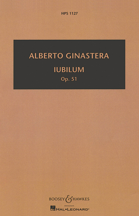 Tiskovina IUBILUM OP. 51 ORCHESTRE ALBERTO GINASTERA