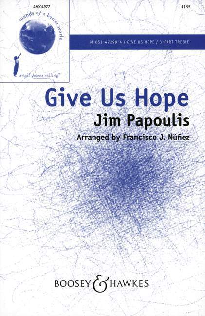 Printed items GIVE US HOPE CHANT JIM PAPOULIS
