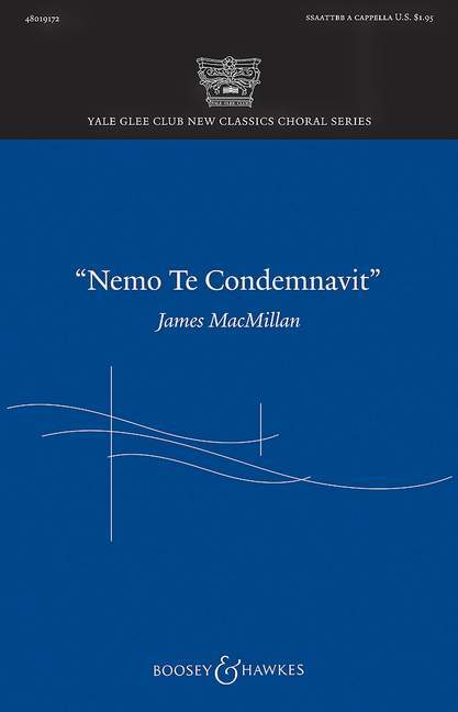 Materiale tipărite NEMO TE CONDEMNAVIT CHANT JAMES MACMILLAN