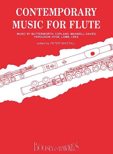 Materiale tipărite CONTEMPORARY MUSIC FOR FLUTE FLUTE TRAVERSIERE PETER WASTALL
