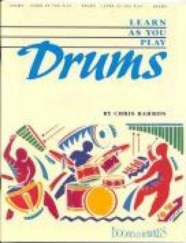 Knjiga LEARN AS YOU PLAY DRUMS PERCUSSIONS CHRISTINE BARRON