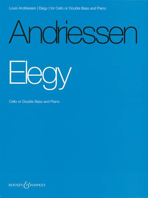 Printed items ELEGY LOUIS ANDRIESSEN