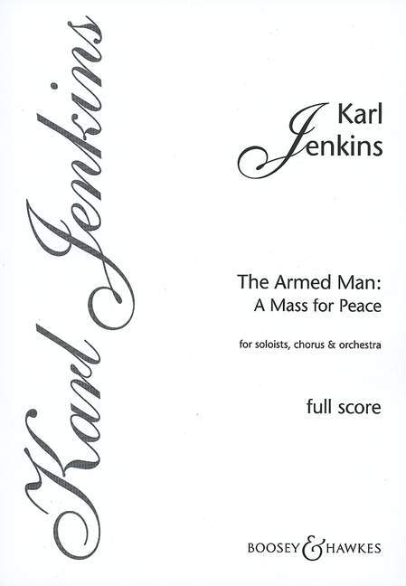 Tiskani izdelki THE ARMED MAN: A MASS FOR PEACE KARL JENKINS