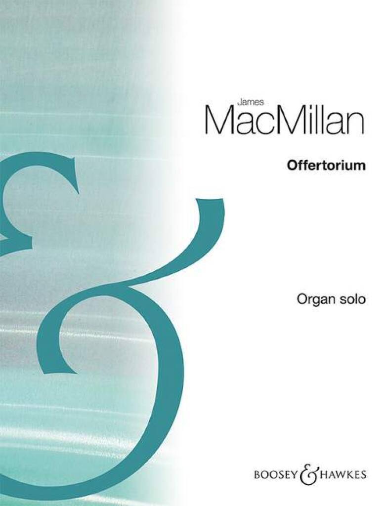 Knjiga OFFERTORIUM ORGUE JAMES MACMILLAN