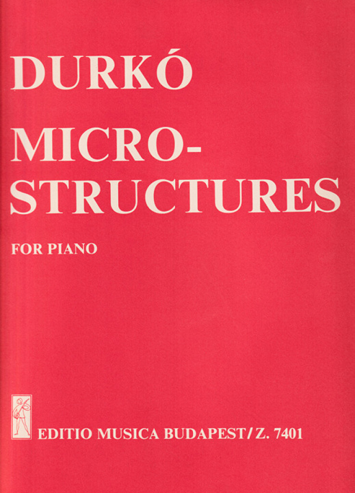 Knjiga MICROSTRUCTURES PIANO ZSOLT DURKO