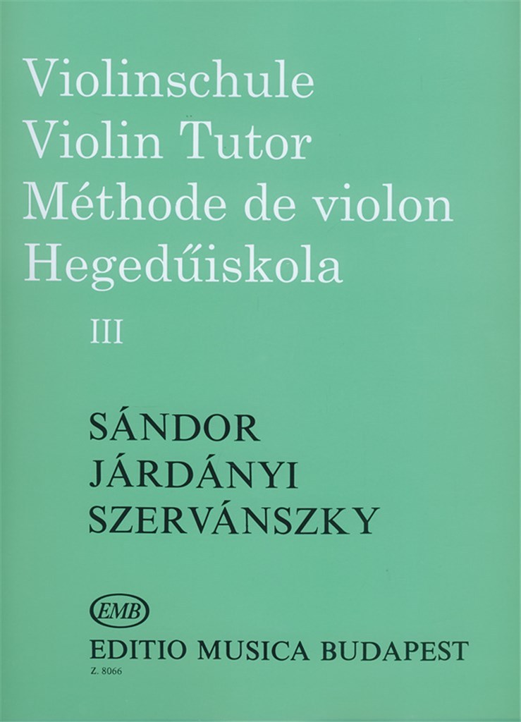 Buch SANDOR, JARDANYI, SZERVANSKY :  VIOLINSCHULE - VIOLIN TUTOR - METHODE DE VIOLON III SANDOR