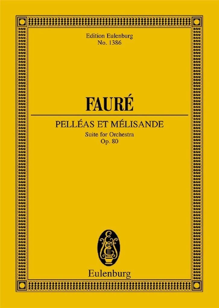 Knjiga PELLEAS ET MELISANDE OP. 80 POCHE GABRIEL FAURE