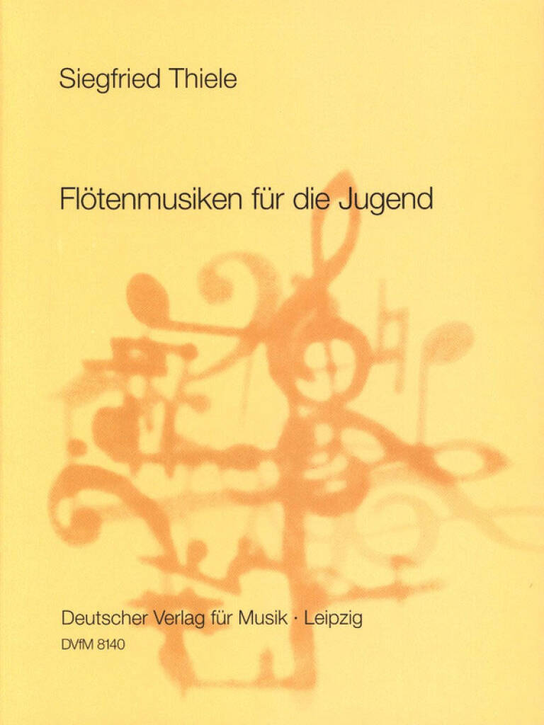 Buch FLOTENMUSIKEN FUR DIE JUGEND FLUTE TRAVERSIERE SIEGFRIED THIELE