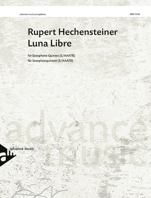 Prasa LUNA LIBRE -PARTITION+PARTIES SEPAREES RUPERT HECHENSTEINER