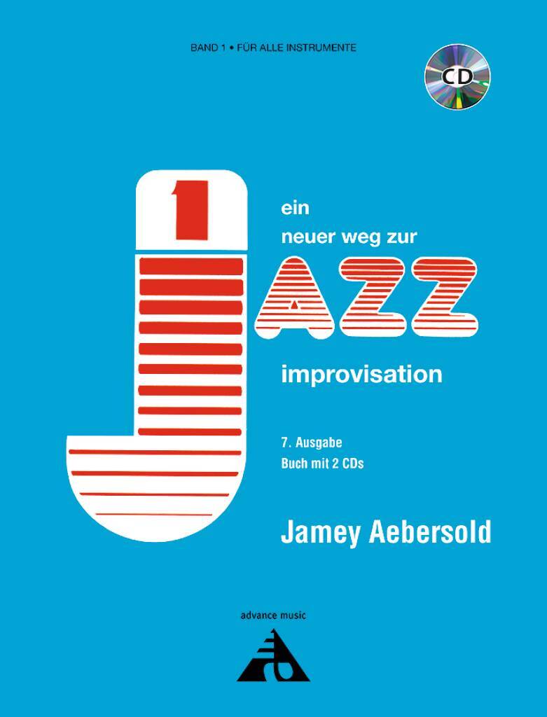 Knjiga JAMEY AEBERSOLD - EIN NEUER WEG ZUR IMPROVISATION TOUS INSTRUMENTS +CD JAMEY AEBERSOLD