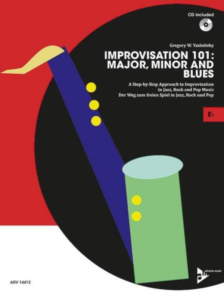 Knjiga IMPROVISATION 101: MAJOR, MINOR AND BLUES  +CD GREGORY W. YASINITSK