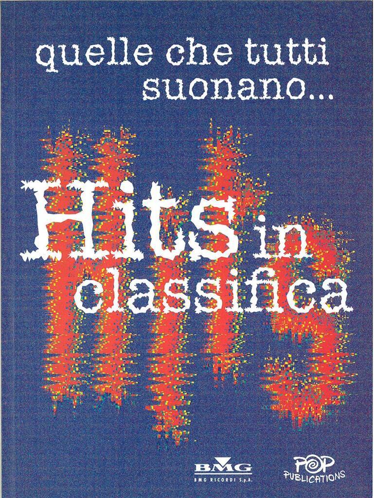 Knjiga QUELLE CHE TUTTI SUONANO... HITS IN CLASSIFICA 