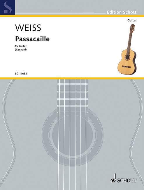 Prasa SILVIUS LEOPOLD WEISS : PASSACAILLE POUR GUITARE SILVIUS LEOPOLD WEIS