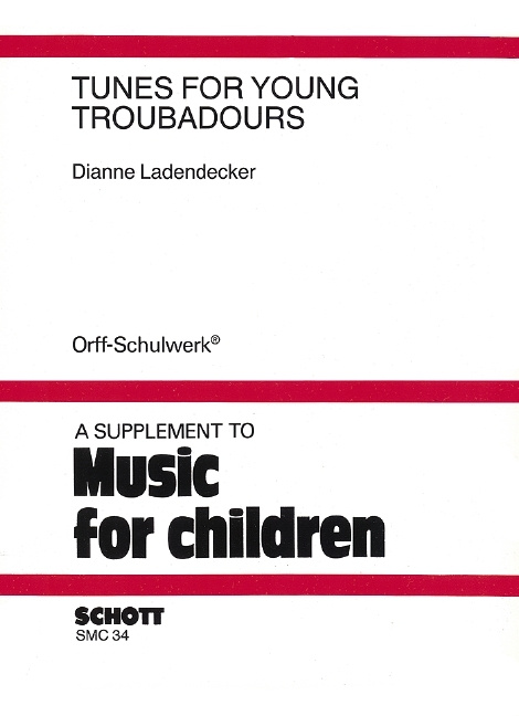 Pubblicazioni cartacee TUNES FOR YOUNG TROUBADOURS CHANT DIANNE LADENDECKER