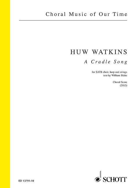 Drucksachen A CRADLE SONG CHANT HUW WATKINS