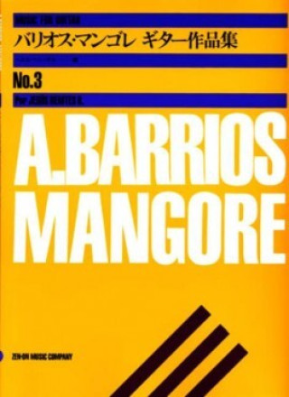 Kniha ALBUM VOL. 3 GUITARE AUGUSTIN BARRIOS MAN