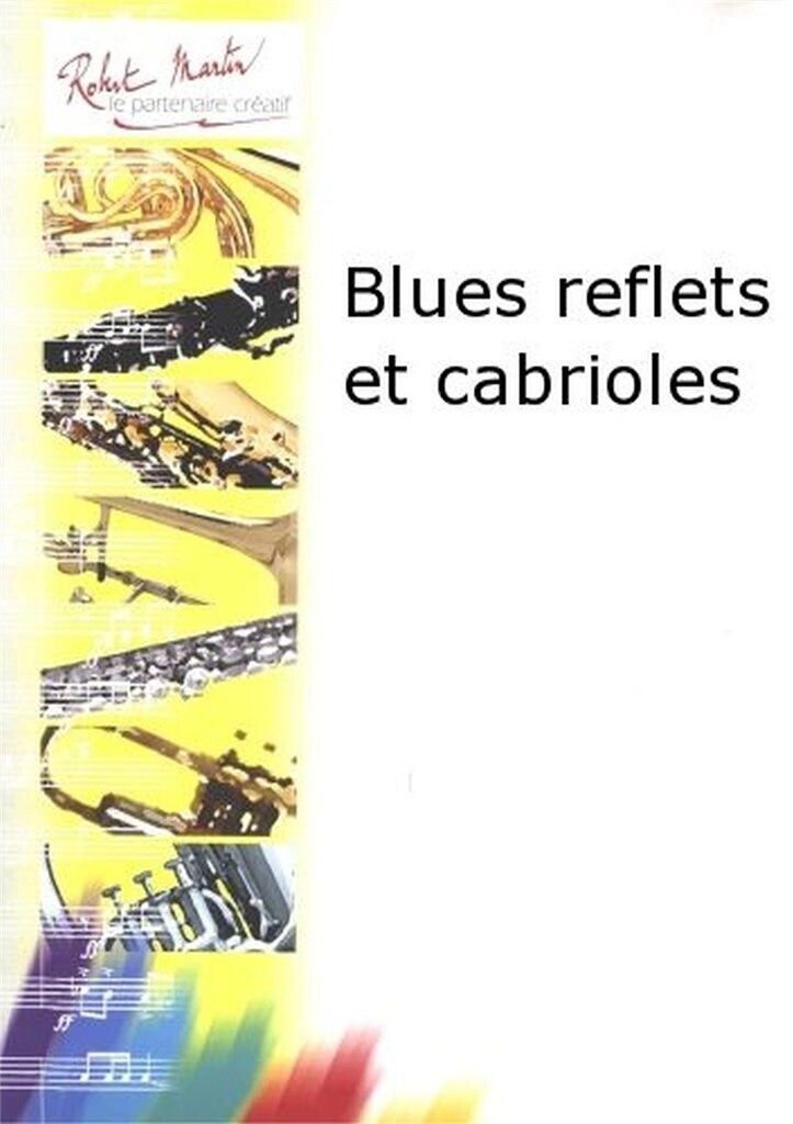 Carte BLUES REFLETS ET CABRIOLES TROMBONE GILLES SENON_MICHEL