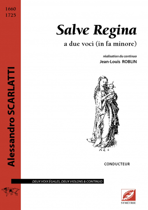 Kniha Salve Regina a due voci (in fa minore) - conducteur réalisé SCARLATTI