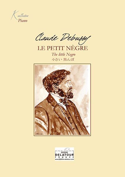 Carte LE PETIT NEGRE / THE LITTLE NEGRO POUR PIANO DEBUSSY CLAUDE-ACHIL