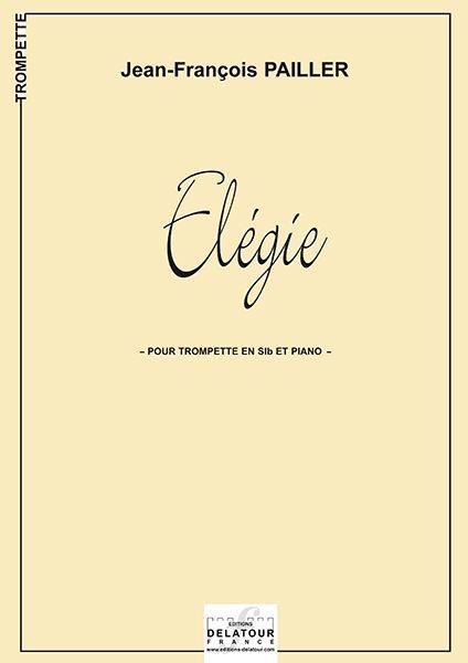 Knjiga ELEGIE POUR TROMPETTE ET PIANO PAILLER JF
