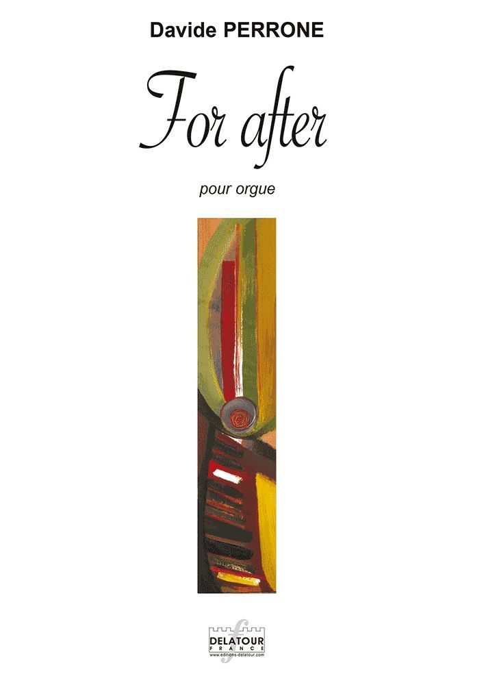 Kniha FOR AFTER POUR ORGUE PERRONE DAVIDE