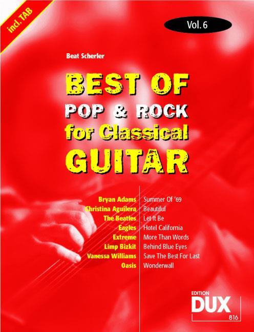 Carte BEAT SCHERLER -  BEST OF POP & ROCK FOR CLASSICAL GUITAR VOL. 6 -  DUX EDITION BEAT SCHERLER