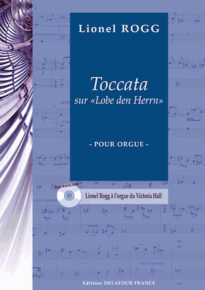 Książka TOCCATA SUR LOBE DEN HERRN POUR ORGUE ROGG LIONEL