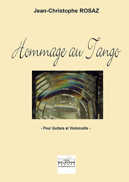 Βιβλίο HOMMAGE AU TANGO POUR VIOLONCELLE ET GUITARE ROSAZ JC