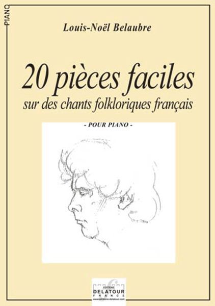 Könyv 20 PIECES FACILES SUR DES CHANTS FOLKLORIQUES FRANCAIS POUR PIANO BELAUBRE LOUIS-NOEL