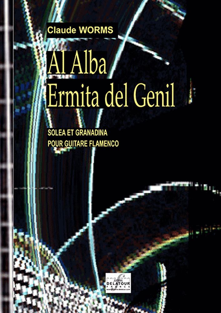 Kniha AL ALBA & ERMITA DEL GENIL POUR GUITARE FLAMENCO WORMS CLAUDE