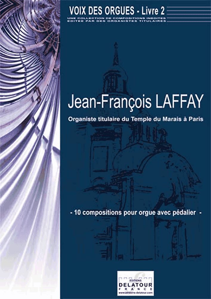 Kniha VOIX DES ORGUES - LIVRE 2 LAFFAY JEAN-FRAN OIS