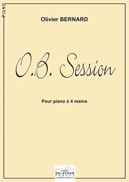 Kniha O.B. SESSION POUR PIANO A 4 MAINS BERNARD OLIVIER