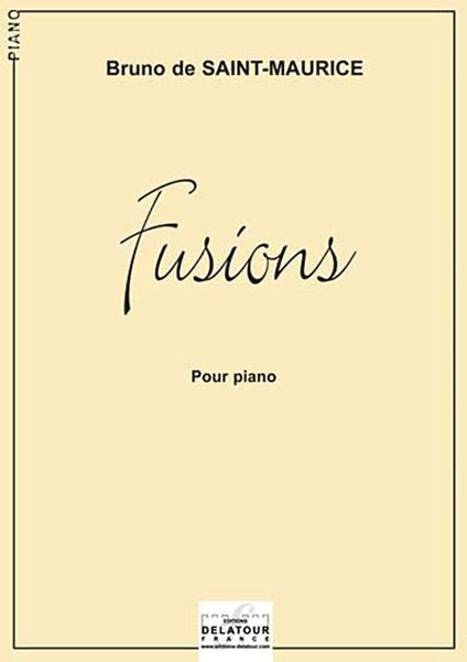 Knjiga FUSIONS POUR PIANO SAINT MAURICE BRUNO
