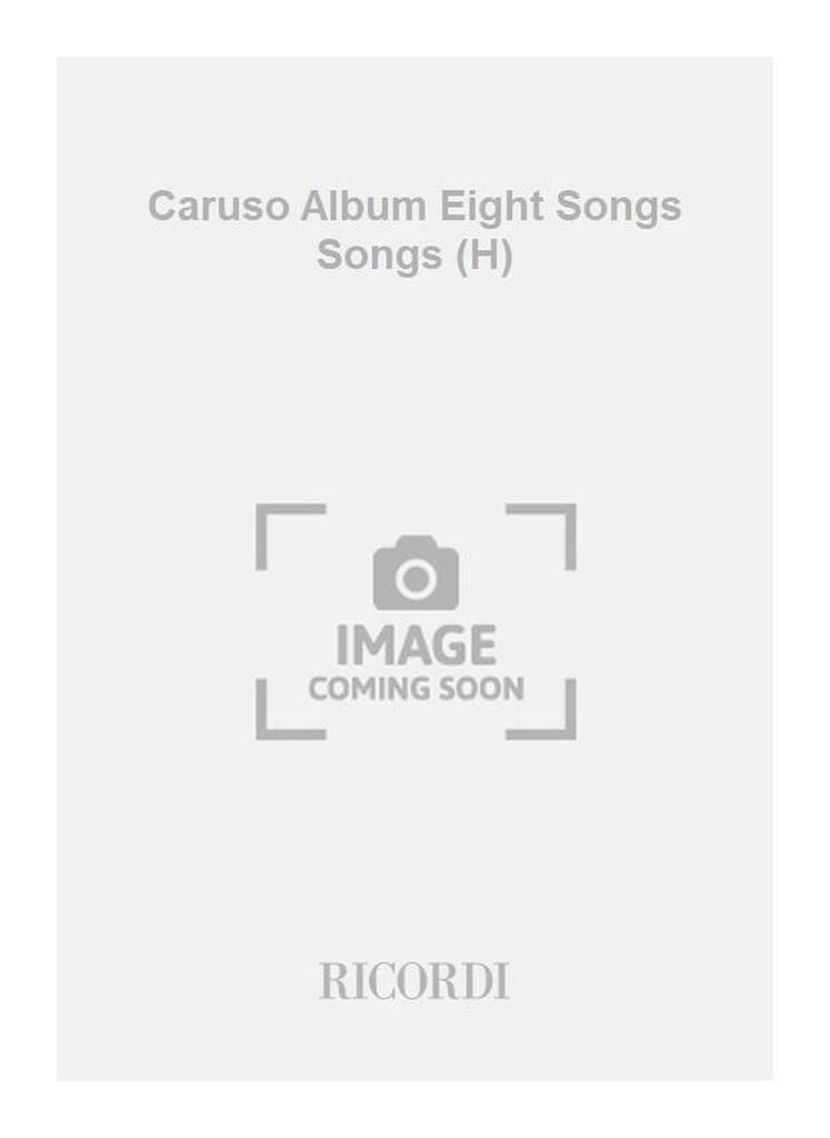 Kniha CARUSO ALBUM EIGHT SONGS SONGS (H) CHANT 