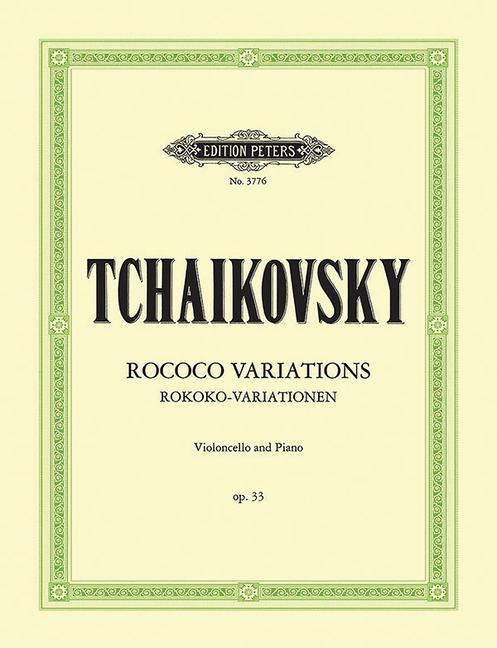 Knjiga ROCOCO VARIATIONS OP.33 VIOLONCELLE PYOTR ILYICH TCHAIKO