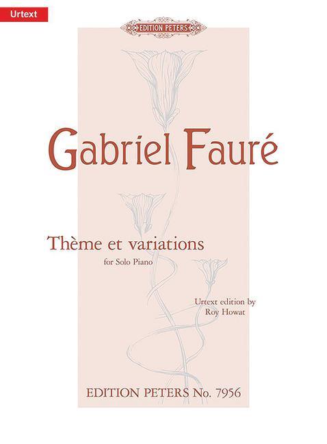 Kniha THEME & VARIATIONS PIANO GABRIEL FAURE